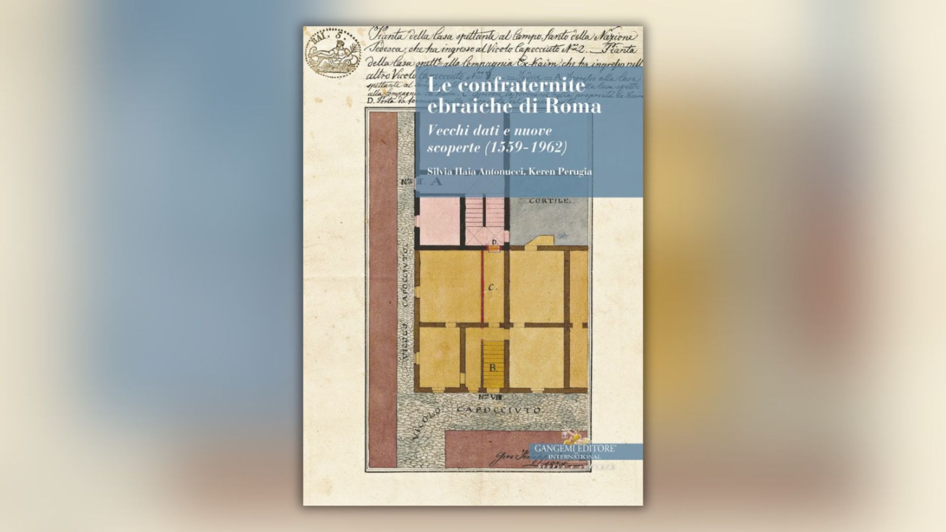 Le confraternite ebraiche. Un nuovo volume sui documenti dell’Archivio Storico della Comunità Ebraica di Roma