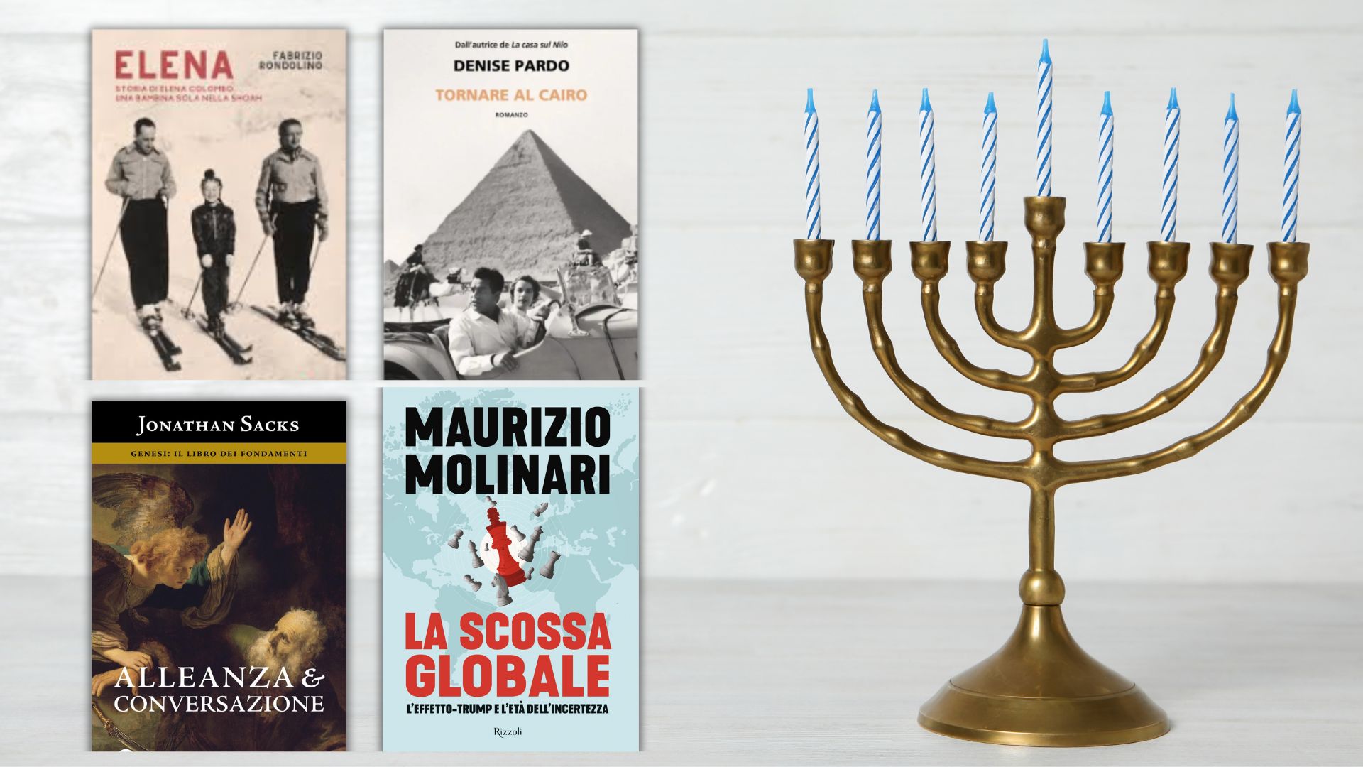 La luce nel buio: quattro libri da regalare per Chanukkà La luce nel buio: quattro libri da regalare per Chanukkà