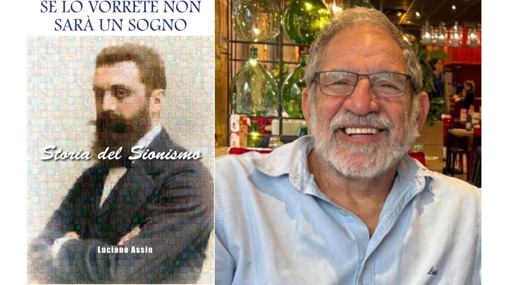 Un libro prezioso: “Se lo vorrete non sarà un sogno” di Luciano Assin